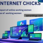 INTERNET CHICKS: WORKING WOMEN