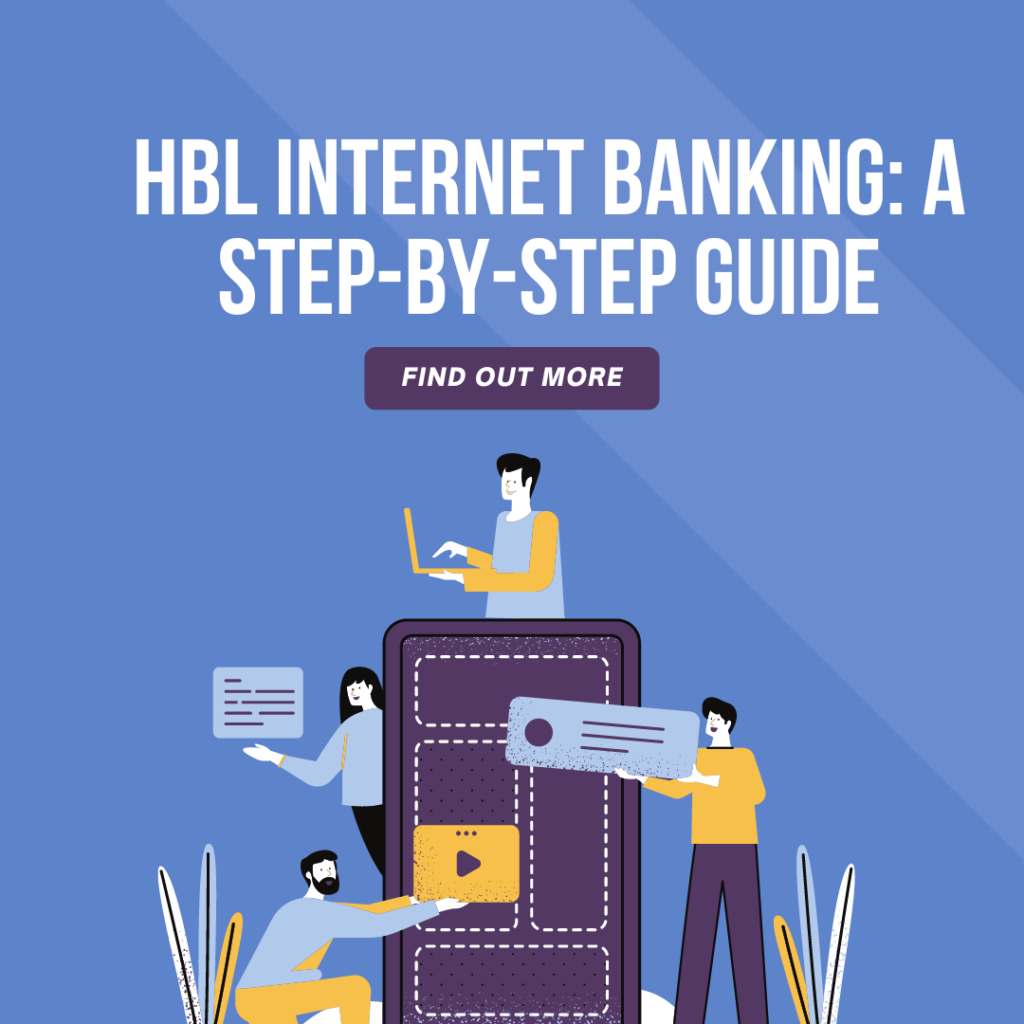 HBL Internet Banking: A Step-by-Step Guide