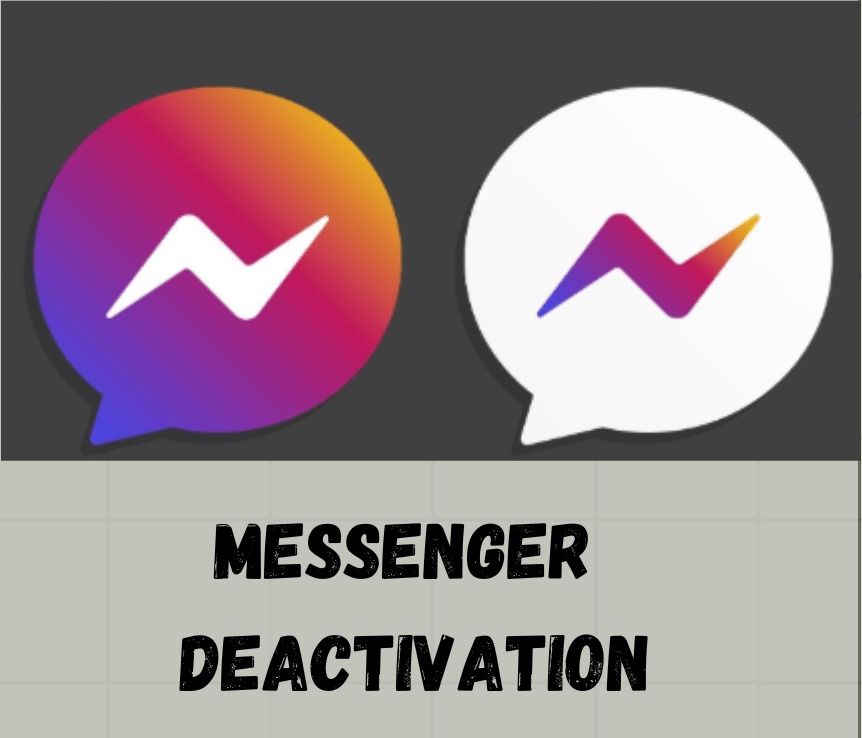 How to Deactivate Messenger: A Complete Guide