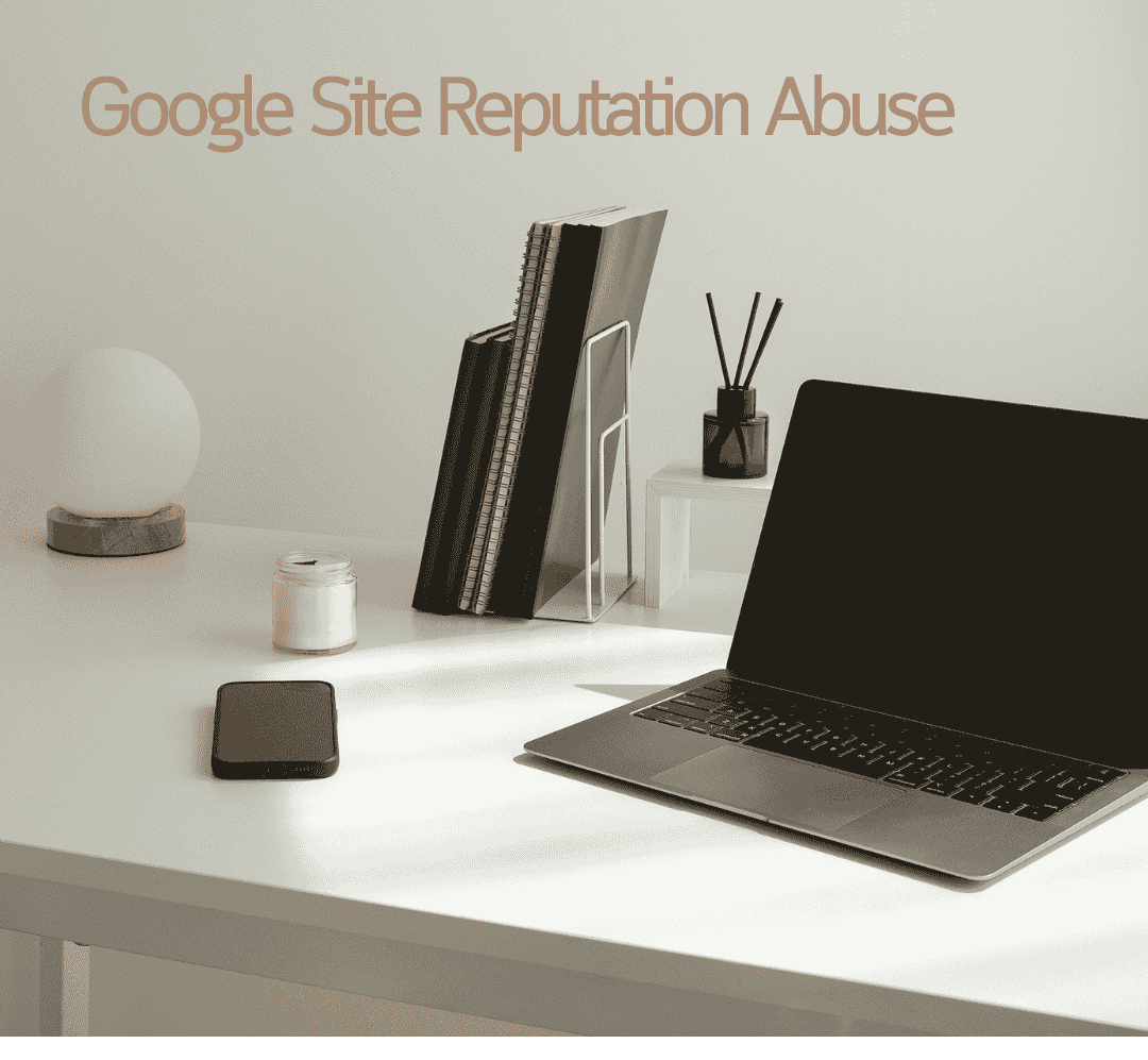 Fixing Reputation Abuse: Google’s FAQ Simplified